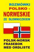 Rozmówki polsko-norweskie ze słowniczkiem. Autor:   Praca zbiorowa. Dadada.pl Okładka książki Rozmówki polsko-norweskie ze słowniczkiem