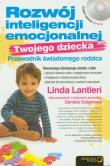Rozwój inteligencji emocjonalnej Twojego dziecka. Autor: Linda Lantieri, Daniel Goleman. Dadada.pl Okładka książki Rozwój inteligencji emocjonalnej Twojego dziecka