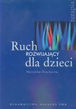 Okładka książki Ruch rozwijający dla dzieci