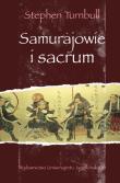 Samurajowie i sacrum. Autor: Turnbull Stephen. Dadada.pl Okładka książki Samurajowie i sacrum