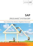 SAP Zrozumieć system ERP. Autor: Auksztol Jerzy, Balwierz Piotr, Chomuszko Magdalena. Dadada.pl Okładka książki SAP Zrozumieć system ERP