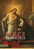 Serce Zbawiciela. Autor: Poleszak Leszek. Dadada.pl Okładka książki Serce Zbawiciela