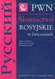 Słownictwo rosyjskie w ćwiczeniach. Autor: Gołubiewa Albina, Czeczuga Walentyna, Węcławiak Paulina. Dadada.pl Okładka książki Słownictwo rosyjskie w ćwiczeniach