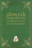 Słownik biograficzny polskiego ruchu młodowiejskiego Tom 2. Wydawca: Muzeum Historii Polskiego Ruchu Ludowego. Dadada.pl Opakowanie Słownik biograficzny polskiego ruchu młodowiejskiego Tom 2