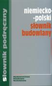 Słownik budowlany niemiecko-polski. Wydawca: WNT. Dadada.pl Opakowanie Słownik budowlany niemiecko-polski