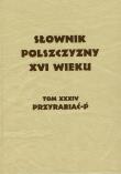 Opakowanie Słownik Polszczyzny XVI wieku Tom XXXIV