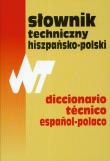 Słownik techniczny hiszpańsko-polski Dictionario tecnico espanol-polaco. Wydawca: WNT. Dadada.pl Opakowanie Słownik techniczny hiszpańsko-polski Dictionario tecnico espanol-polaco