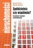 Spółdzielnia czy wspólnota zarządzanie zasobami. Autor: Iwona Foryś. Dadada.pl Okładka książki Spółdzielnia czy wspólnota zarządzanie zasobami