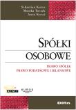 Spółki osobowe. Autor: Kuros Sebastian, Toczek Monika, Kuraś Anna. Dadada.pl Okładka książki Spółki osobowe