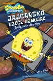 Okładka książki Sponge Bob - Jajcarsko rzecz ujmując