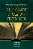 Studiowanie literatury przedmiotu. Autor: Duraj-Nowakowa Krystyna. Dadada.pl Okładka książki Studiowanie literatury przedmiotu