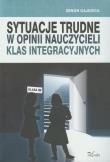 Sytuacje trudne w opinii nauczycieli klas integr.. Autor: Gajdzica Zenon. Dadada.pl Okładka książki Sytuacje trudne w opinii nauczycieli klas integr.