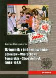 Okładka książki Tadeusz Dziechciowski Dziennik z internowania: Goleniów-Wierzchowo Pomorskie-Strzebielinek 1981-1982