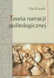 Okładka książki Teoria narracji politologicznej