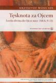 Tęsknota za Ojcem. Lecto divina. Autor: Krzysztof Wons SDS. Dadada.pl Okładka książki Tęsknota za Ojcem. Lecto divina