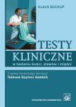 Testy kliniczne w badaniu kości stawów i mięśni. Autor: Buckup Klaus. Dadada.pl Okładka książki Testy kliniczne w badaniu kości stawów i mięśni