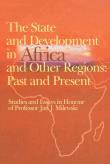 The state and development in Aafrica and other regions: past and present. Autor: Trzciński Krzysztof. Dadada.pl Okładka książki The state and development in Aafrica and other regions: past and present