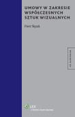 Okładka książki Umowy w zakresie współczesnych sztuk wizualnych