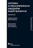 Okładka książki Ustawa o pracownikach urzędów państwowych Komentarz