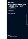 Ustawa o prawach pacjenta i Rzeczniku Praw Pacjenta Komentarz. Autor: Karkowska Dorota. Dadada.pl Okładka książki Ustawa o prawach pacjenta i Rzeczniku Praw Pacjenta Komentarz