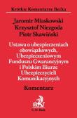 Okładka książki Ustawa o ubezpieczeniach obowiązkowych, Ubezpieczeniowym Funduszu Gwarancyjnym i Polskim Biurze Ubezpieczycieli Komunikacyjnych