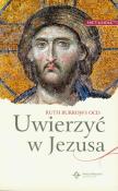 Uwierzyć w Jezusa DiKŚW. Autor: Burrows Ruth. Dadada.pl Okładka książki Uwierzyć w Jezusa DiKŚW