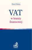 Vat w branży finansowej. Autor: Selera Paweł. Dadada.pl Okładka książki Vat w branży finansowej