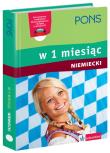 W 1 miesiąc - Niemiecki PONS. Autor: Lundquist-Mog Angelika. Dadada.pl Okładka książki W 1 miesiąc - Niemiecki PONS