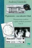 W górnictwie - czas sukcesów i klęsk t.2. Autor: Lisowski Andrzej. Dadada.pl Okładka książki W górnictwie - czas sukcesów i klęsk t.2