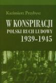 W konspiracji. Autor: Przybyszewski Kazimierz. Dadada.pl Okładka książki W konspiracji