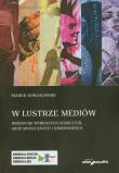 W lustrze mediów. Autor: Sokołowski Marek. Dadada.pl Okładka książki W lustrze mediów