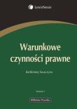 Okładka książki Warunkowe czynności prawne