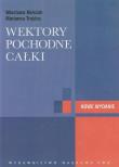 Wektory pochodne całki. Autor: Korczak Wiesława, Trajdos Marianna. Dadada.pl Okładka książki Wektory pochodne całki