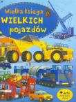 Okładka książki Wielka księga wielkich pojazdów