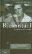 Wielkie biografie 33 Riefenstahl Niemiecka kariera tom 2. Autor: Trimborn Jurgen. Dadada.pl Okładka książki Wielkie biografie 33 Riefenstahl Niemiecka kariera tom 2