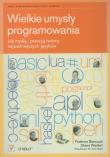 Wielkie umysły programowania. Autor: Biancuzzi Frederico, Warden Shane. Dadada.pl Okładka książki Wielkie umysły programowania