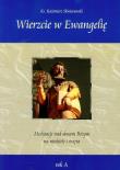 Wierzcie w Ewangelię. Autor: Skwierawski Kazimierz. Dadada.pl Okładka książki Wierzcie w Ewangelię