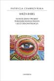 Wieża Babel. Autor: Cembrzyńska Patrycja. Dadada.pl Okładka książki Wieża Babel