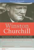 Winston Churchill Przywództwo wybitnego męża stanu. Autor: Steven F. Hayward. Dadada.pl Okładka książki Winston Churchill Przywództwo wybitnego męża stanu