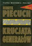 Wojsko i politycy. Autor: Piecuch Henryk. Dadada.pl Okładka książki Wojsko i politycy