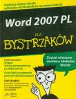 Word 2007 PL dla bystrzaków. Autor: Gookin Dan. Dadada.pl Okładka książki Word 2007 PL dla bystrzaków