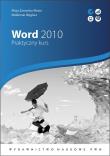 Word 2010. Autor: Żarowska-Mazur Alicja, Węglarz Waldemar. Dadada.pl Okładka książki Word 2010