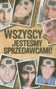 Okładka książki Wszyscy jesteśmy sprzedawcami!