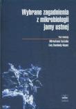 Wybrane zagadnienia z mikrobiologii jamy ustnej. Wydawca: Czelej. Dadada.pl Opakowanie Wybrane zagadnienia z mikrobiologii jamy ustnej