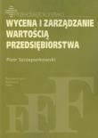 Okładka książki Wycena i zarządzanie wartością przedsiębiorstwa