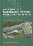Okładka książki Wyzwania zarządzania jakością w szkołach wyższych