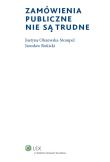 Zamówienia publiczne nie są trudne. Autor: Rokicki Jarosław, Olszewska-Stompel Justyna. Dadada.pl Okładka książki Zamówienia publiczne nie są trudne