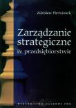 Okładka książki Zarządzanie strategiczne w przedsiębiorstwie