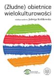 Okładka książki (Złudne) obietnice wielokulturowości