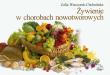 Żywienie w chorobach nowotworowych. Autor: Zofia Wieczorek-Chełmińska. Dadada.pl Okładka książki Żywienie w chorobach nowotworowych